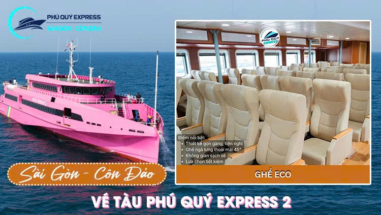 Vé tàu Phú Quý Express Sài Gòn - Côn Đảo phổ thông (ECO)