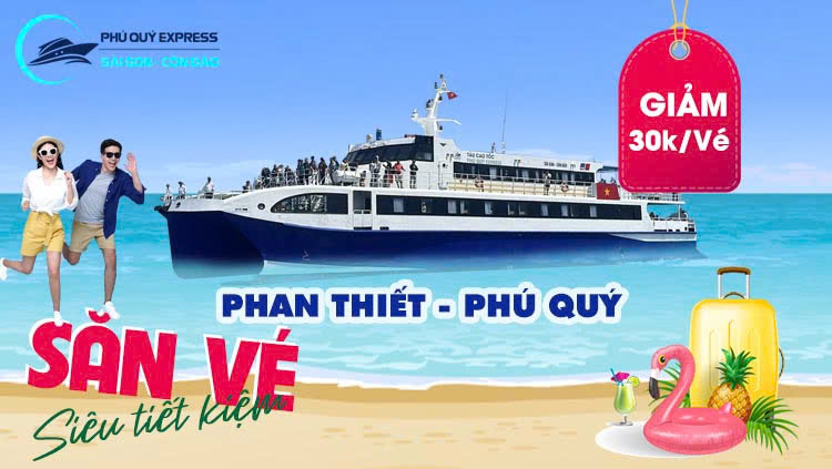 Khuyến mãi 30k/vé tàu Phan Thiết - Phú Quý (Phú Quý Express)